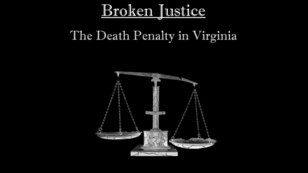 Broken Justice: The Death Penalty in Virginia (1160x775)