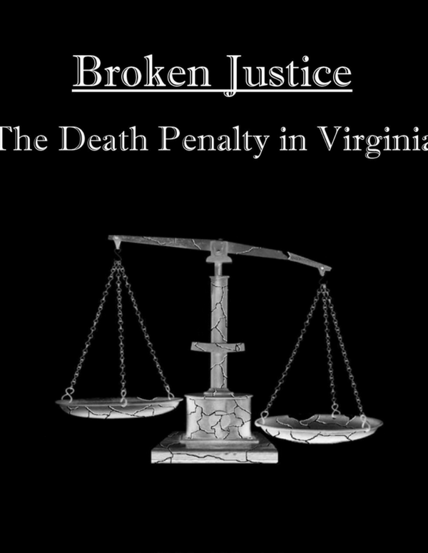 Broken Justice: The Death Penalty in Virginia (1160x775)