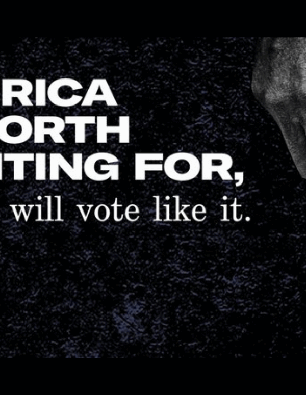 graphic with a black-dark navy texture background with the text "america is worth fighting for, and we will vote like it."