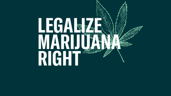 Dark green background with the text "legalize marijuana" in white