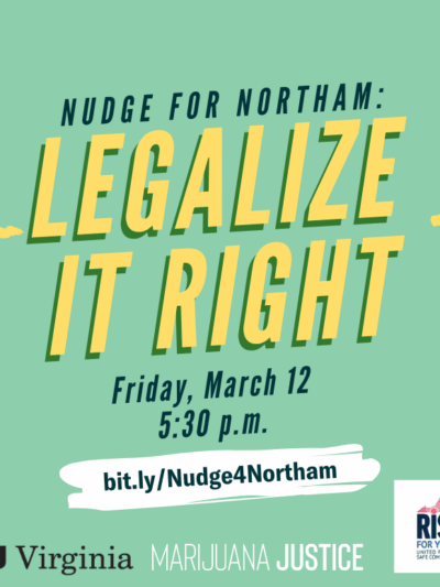 graphic that says Nudge for Northam: Legalize It Right