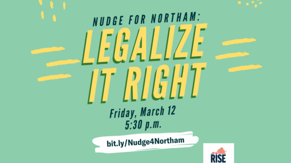 graphic that says Nudge for Northam: Legalize It Right