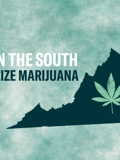 graphic that says "Virginia: First in the south to legalize marijuana."