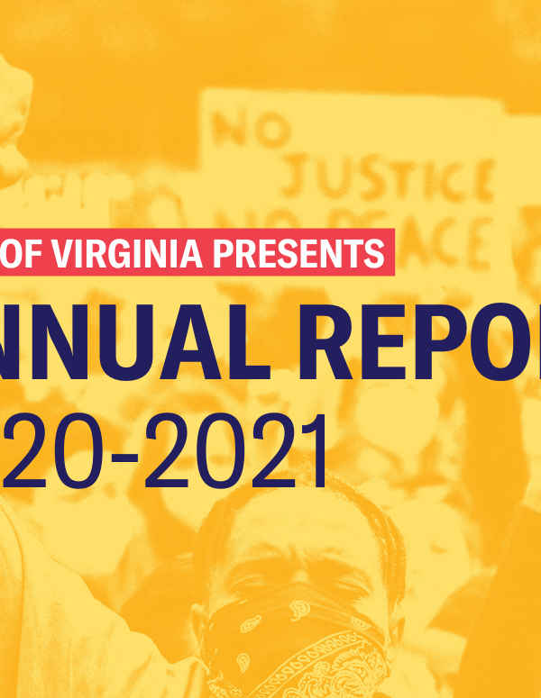 engraved photo of protesters raising their fists with the following text on top "ACLU of Virginia presents: Annual Report 2020-2021."