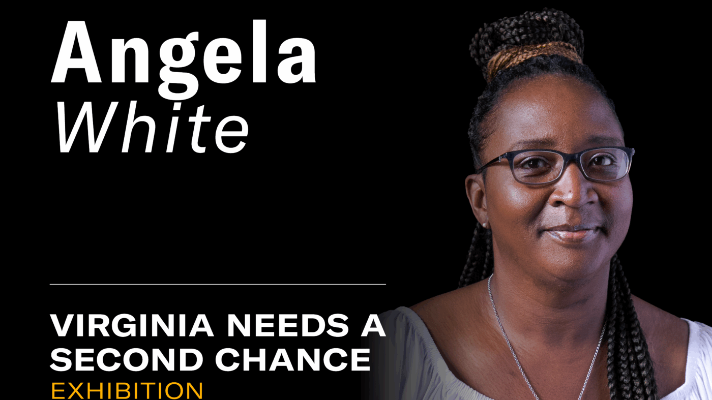 "Angela White. Virginia needs a second chance exhibition."