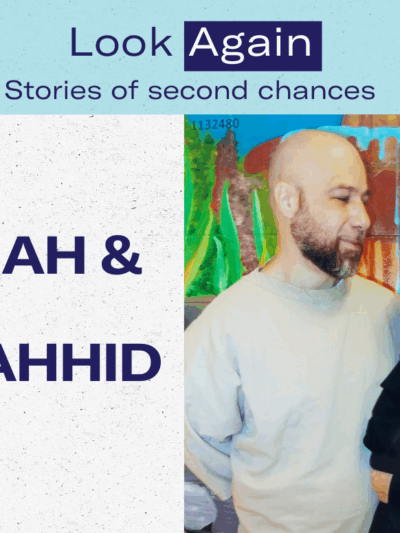 Look again: Stories of second chances for Fatimah & Talib Muwahhid and a photo of them together, Fatimah wearing her hijab and looking dearly at Talib during a prison visit.