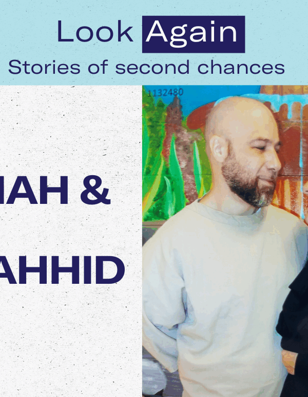 Look again: Stories of second chances for Fatimah & Talib Muwahhid and a photo of them together, Fatimah wearing her hijab and looking dearly at Talib during a prison visit.