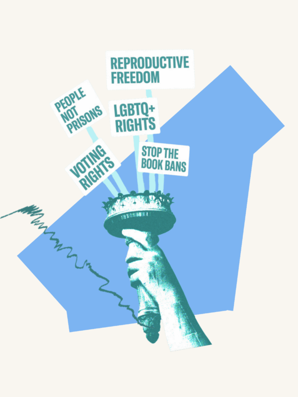 Over a blue abstract shape is a cropped graphic of lady liberty's hand holding up the torch. In the middle of the torch are protest signs that say, "reproductive freedom," "voting rights," "people not prisons," "LGBTQ+ rights," and "Stop the book bans." To the left is a green scribble.
