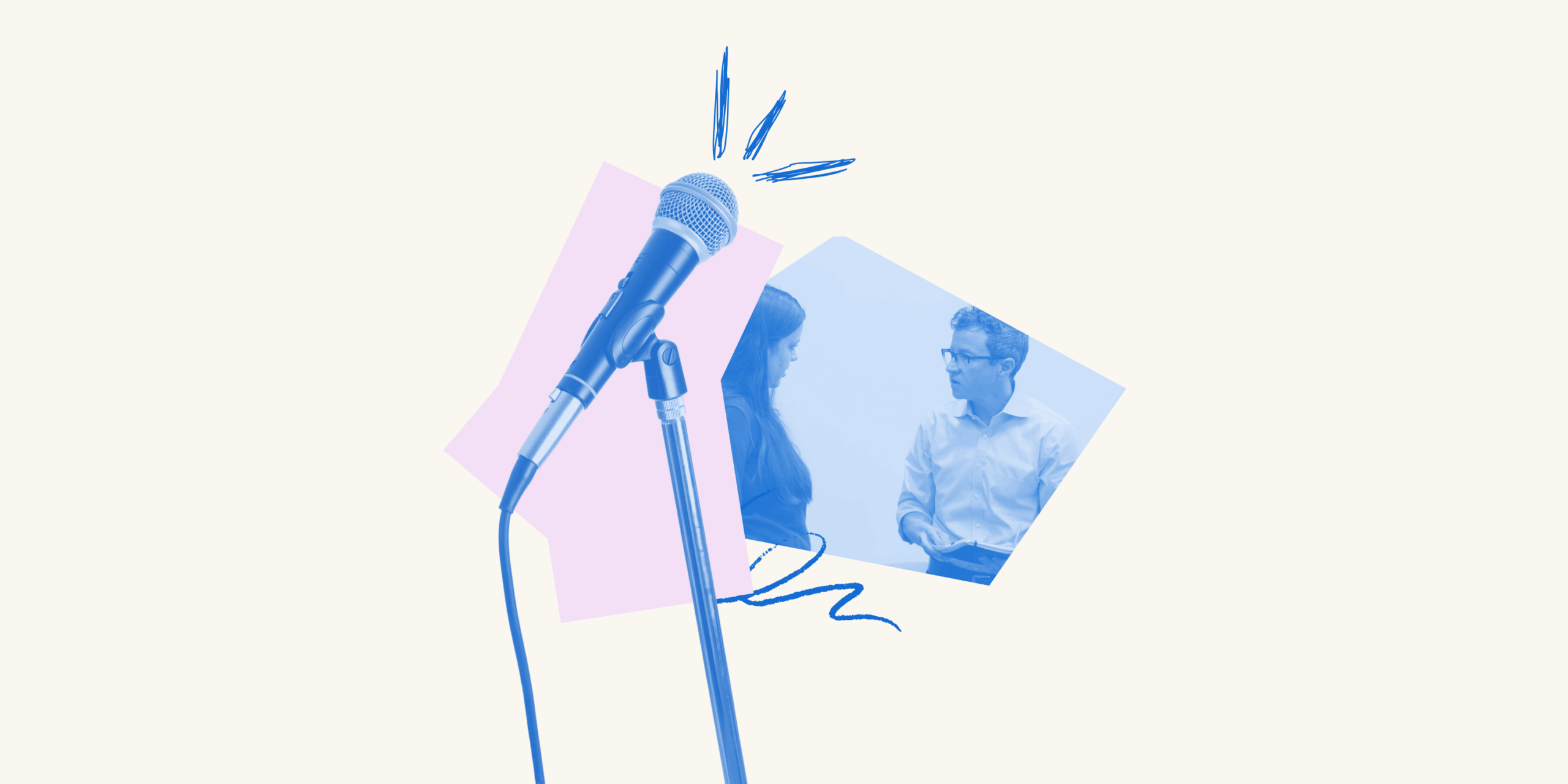 A microphone is accompanied by a photo of two people having a discussion. Surrounding the graphic is a pink abstract shape and doodles.