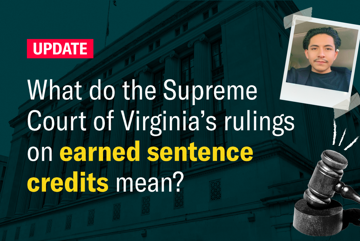 What do the Supreme Court of Virginia's rulings on earned sentence credits mean?