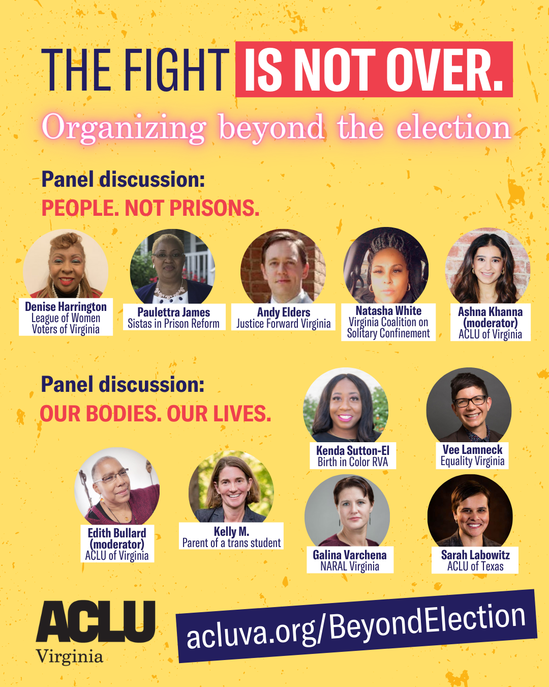 A flyer with photos, names, and oganizations of panelists for our event titled The Fight is Not Over: Organizing Beyond the Election