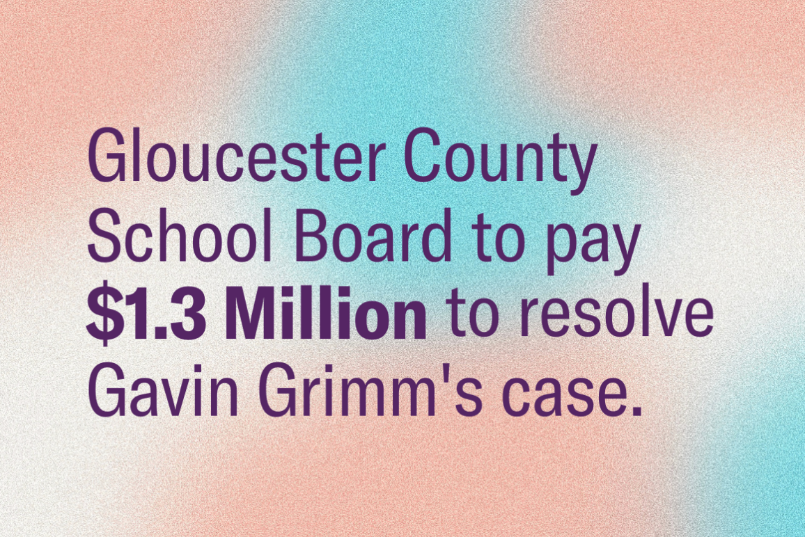 A graphic reading "Gloucester County School Board to pay 1.3 Million to resolve Gavin Grimm's case.