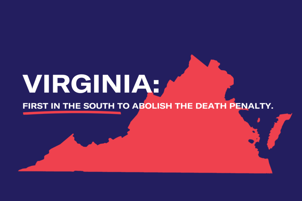 A graphic with a photo of Virginia and the words "Virginia: First in the South to Abolish the Death Penalty."