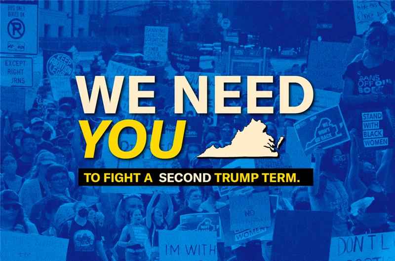 We need you to fight a second Trump term in Virginia