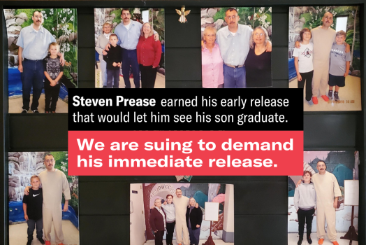 A graphic reading "Steven Prease earned his early release that would let him see his son graduate. We are suing to demand his immediate release."