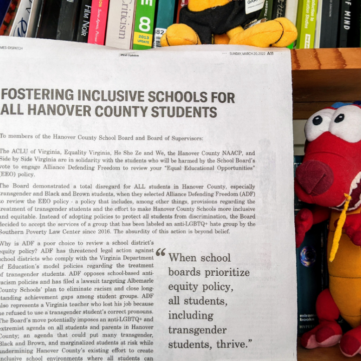 Hanover Ad Trans Youth (featured image).png photo of a full-page newspaper opinion ad titled "Fostering inclusive schools for all Hanover County students," with a bookshelf in the background and a stuffed animal (Mushu the red dragon from Disney's Mulan) to the right of the newspapers.