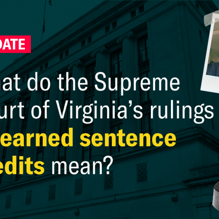 What do the Supreme Court of Virginia's rulings on earned sentence credits mean?