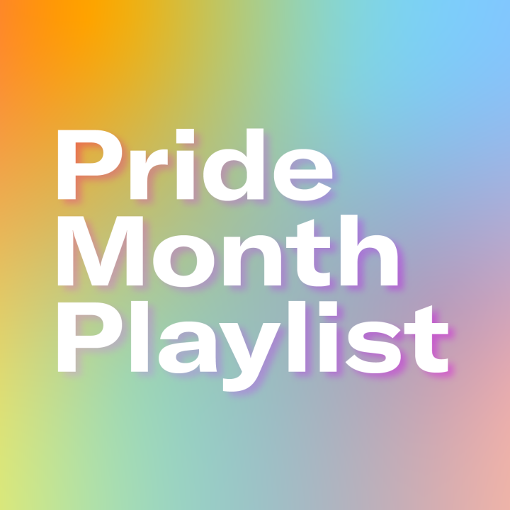 On a rainbow gradient background, the white text "Pride Month Playlist" is centered in the graphic.