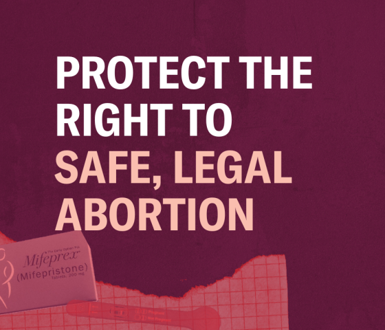 burgundy background with the text "Protect the right to safe, legal abortion"
